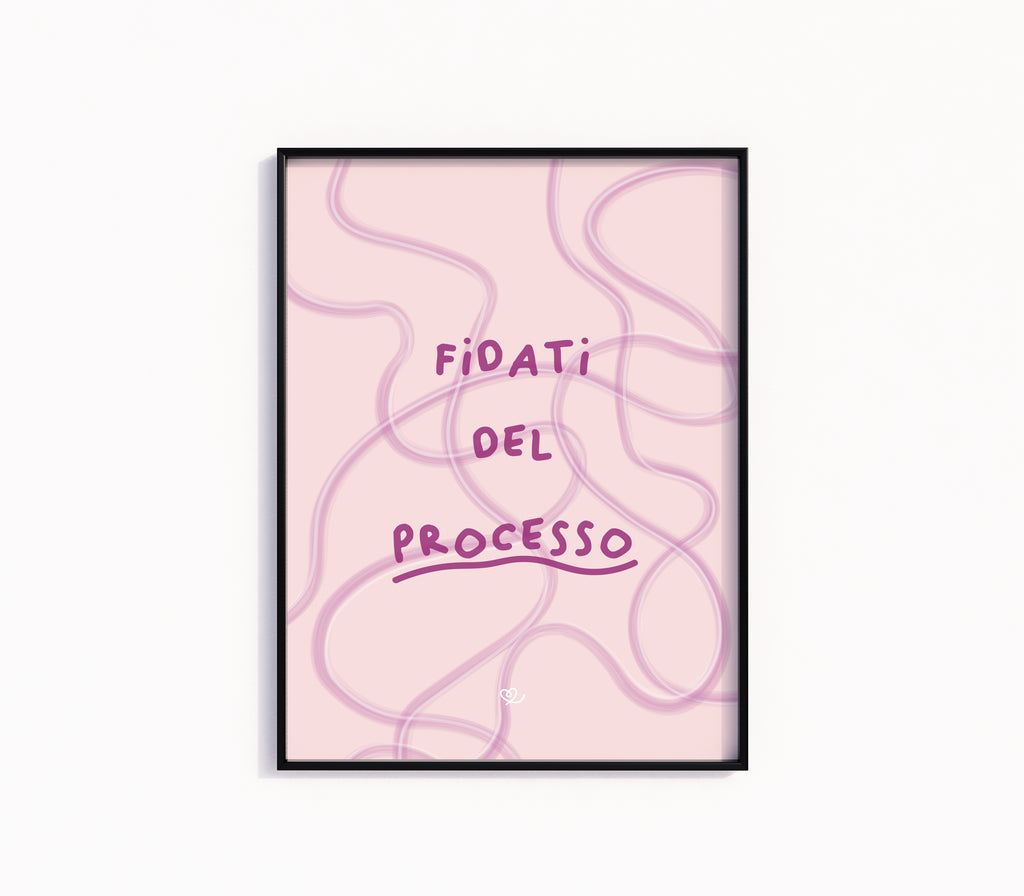fidati del processo